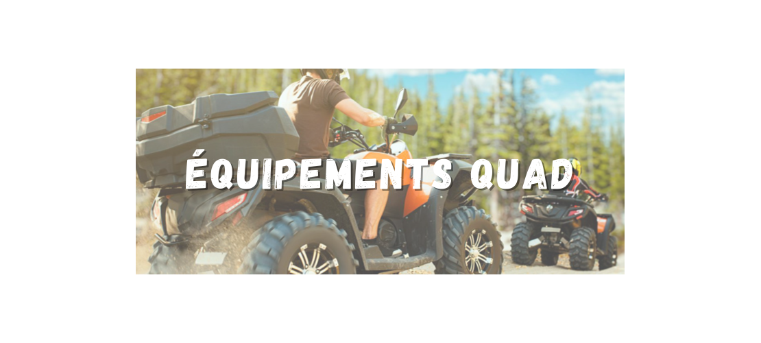 Equipement quad